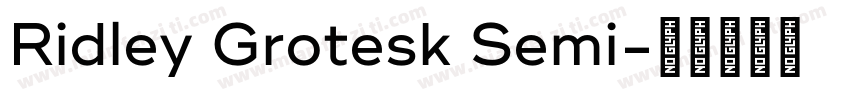 Ridley Grotesk Semi字体转换